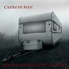 Caravan Man - Dean Love