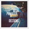 DECISIONS(feat. belial & PVINKILLER) (Explicit) - l19u1d&Belial&PVINKILLER