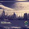 Far From Home - Alpha025