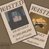 Wasted(feat. Rudy Geee) (Explicit) - JayCeeVizuals&Rudy Geee