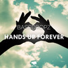 Hands Up Forever (Timster & Mike G Remix Edit) - BassDropz