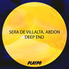 Deep End (Original Mix) - Sera De Villalta&Abdon