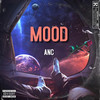 Mood (Explicit) - ANC