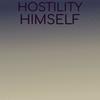 Hostility Himself - Deshan Donnelle