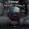 Subliminal Message (Aaron Suiss Remix) - Lana Geller&Aaron Suiss