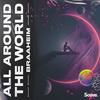 All Around The World (La La La La La) - Braaheim