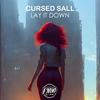 Lay It Down - Cursed Sall&FREEMUSICWAVE