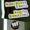 When The Summer Comes (Sim0n Rmx) - Michel Bouvier&Andy L