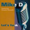 Let's Funk - Mike D&Simply Smooth