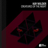 Creatures Of The Night - Kay Wilder