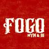 Fogo - MYM&Iu