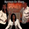 Gravity - Rhythm Of Mars