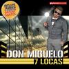 7 Locas (Merengue Urbano Version) - Don Miguelo&Anthony Santos