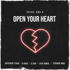 Open Your Heart - Different Stage&Selva&Ana K