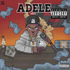 Adele (Explicit) - Shark47&Danike