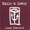 Lucid Traveler(Intro) - Lokey&Exile