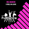 I Feel In Love (Instrumental Mix) - Del Bianchi