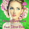 Around Me - Pavel Svetlove&Dina Eve