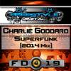 Superfunk (2014 Mix) - Charlie Goddard