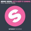 Let's Keep It Coming (Muzzaik Remix) - Benny Royal