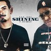Shining (Explicit) - Sav One&Big Omeezy
