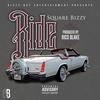 Ride (Explicit) - Square Bizzy