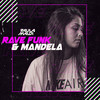 Rave Funk & Mandela(feat. Mc Nauan, MC DIGUIN, MC Buraga & MT NO BEAT) (Explicit) - DJ Paula Maldi