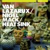 Heat Sink (Van Version) - Van Lazarux&Nigel Mack