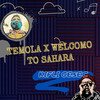 Temola X Welcomo to Sahara (Cover) - Kifli Gesec