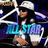 All Star (Explicit) - Dojah