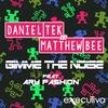 Gimme The Noise Feat. AryFashion (NYX Remix) - Matthew Bee&Daniel Tek&NYX