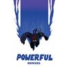 Powerful(feat. Ellie Goulding & Tarrus Riley) - Major Lazer&Ellie Goulding&Tarrus Riley