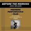 Before the Morning - Josh Wilson