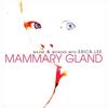 Mammary Gland(feat. Erica Lee) - Wayne&Wonder&Erica Lee