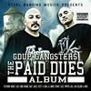 That G'D UP Life (feat. Spanky Loco & Tripper Loco) (Explicit) - G'd Up Gangsters&Spanky Loco&Tripper Loco