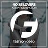 Keep Pushing On (Dub Mix) - Noise Lovers