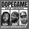 DOPEGAME (Explicit) - DJ D-Train&Elliven&Adje