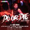 Do or Die - Addy Nagar