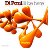 I'll Be Here (Original Mix) - Di Paul