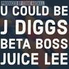 U Could Be (Explicit) - Eddie Haskill&J-Diggs&Beta Boss&Juice Lee&Edward Collier