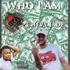 Who I Am (feat. Joe Reed) (Explicit) - Chevy Jade&Joe Reed