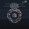 Loose (Original Stick) - Kaya DJ