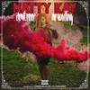 Don't Keep Me Waiting (Explicit) - Natty Kay