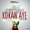 Kokan' Aye - Sheyman