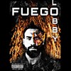 FUEGO (Explicit) - Lobby