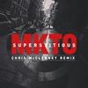 Superstitious (Chris McClenney Remix) - MKTO