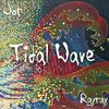 Tidal Wave (Explicit) - Jor&RayRay