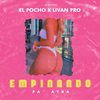 Empinando Pa Atra - El Pocho&Livan Pro&La Isla Music