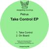 Take Control (Original Mix) - Petrus