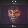Elements (Original Mix) - MTM
